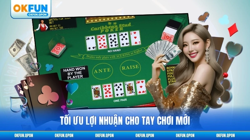 Tối ưu lợi nhuận cho tay chơi mới